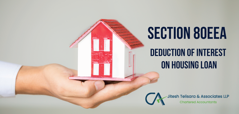 section-80eea-claim-deduction-for-the-interest-paid-on-housing-loan